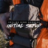 Skyline Bino Harness Initial Setup